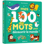 Mes 100 mots pour découvrir le monde | Auzou - My Little Môme