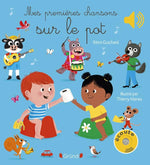 Mes premières chansons sur le pot | Gründ